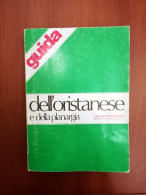 1977 Oristanese Planargia Sardegna Fresco Piero Guida Dell'Oristanese E Della Planargia Cagliari, In.E.S. 1977 - Libros Antiguos Y De Colección