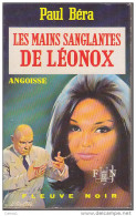 C1  Paul BERA Les MAINS SANGLANTES DE LEONOX EO FN Angoisse 1972 EPUISE Gourdon PORT INCLUS France - Toverachtigroman