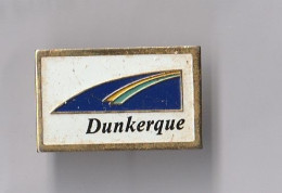 PIN'S THEME VILLE DUNKERQUE  DAN S LE NORD - Villes