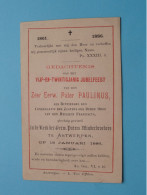 25 Jarig JUBELFEEST Van Z.E. Pater PAULINUS > Minderbroeders ANTWERPEN Op 18 Januari 1886 ( Zie SCANS ) ! - Religion &  Esoterik