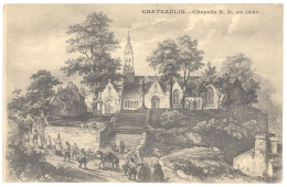 CPA 29 - CHATEAULIN (Finistère) - Chapelle N. D. En 1830 - Châteaulin