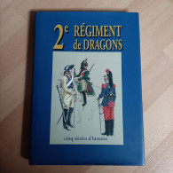 LIVRE/ HISTORIQUE / 2° RD  / 2° RÉGIMENT DE DRAGONS - Französisch