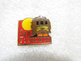 PIN'S    SAN  FRANCISCO   TRAMWAY - Trasporti