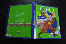 L'ALBUM GEO Tintin Grand Voyageur Du Siècle Hergé Milou Tournesol Haddock Frise Poster Dépliant Jaquette  - Hergé