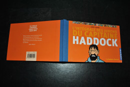 ALGOUD Albert L'intégrale Des Jurons Du Capitaine Haddock Casterman 2004 Illustré Hergé Tintin Milou Tournesol - Hergé