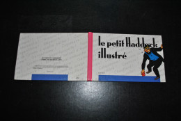 ALGOUD Albert Le Petit Haddock Illustré France Loisirs 1988 Hergé Tintin Milou Tournesol Capitaine - Hergé