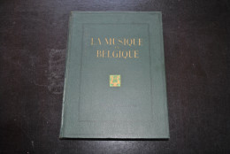 La Musique En Belgique Du Moyen-Age à Nos Jours Sous La Direction D'Ernest Closson Dédicace Envoi Reliure - België