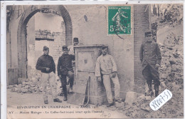 AY- REVOLTE DES VIGNERONS 1911- MAISON BISINGER- LE COFFRE-FORT TROUVE APRES L INCENDIE- ELD - Ay En Champagne