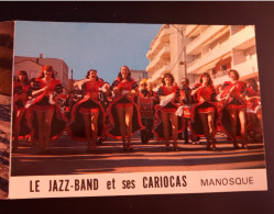 CPSM - Le Jazz Band Et Ses Cariocas Manosque - Musique