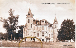 47 CASTELJALOUX Chateau De Beauziac - Casteljaloux