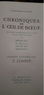 Chroniques,de L'oeil De Boeuf TOUCHARD-LAFOSSE SENNEP Raoul Solar 1945 - Geschiedenis
