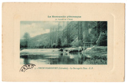 CPA 14 - THURY HARCOURT (Calvados) - 5. Le Barrage Du Hom - E. P. - La Vallée De L'Orne - Thury Harcourt