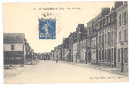 CPA 60 - GRANDVILLIERS (Oise) - 18. Rue De Calais - Grandvilliers