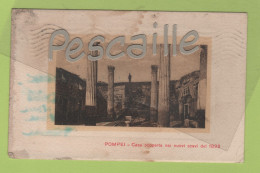 CAMPANIA - CP POMPEI - CASA SCOPERTA NEI NUOVI SCAVI DEL 1892 - RZN ? N° 1-6792 - CIRCULEE DE GRECE 1922 - Pompei