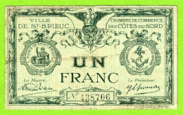 FRANCE / CHAMBRE De COMMERCE De SAINT BRIEUC & COTES DU NORD/ 1 Franc /  N° 438706 - Camera Di Commercio