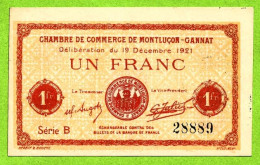 FRANCE / CHAMBRE De COMMERCE De MONTLUÇON - GANNAT / 1 FRANC/ 19 DECEMBRE 1921  N° 28889 / SERIE B / NEUF - Camera Di Commercio