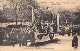 Canada - MONTRÉAL (QC) Fête Des Canadiens Français (24 Juin 1924) - Défilé Historique - Champlain à Québec - Montreal