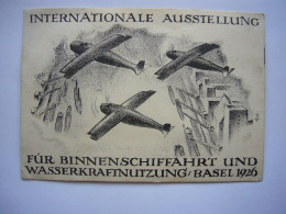 Avion / Airplane /  WASSERKRAFTNUTZUNG  / BASEL 1926 :/ Offizielle Karte - 1919-1938