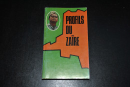 Profils Du Zaïre Le Pays La Population Et L'histoire Gouvernement Culture Economie Industrie Armée Politique Congo - Geschiedenis