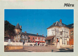 60 - Méru - Place Du 14 Juillet - CPM - Voir Scans Recto-Verso - Meru