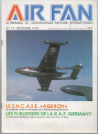 AIR FAN (mensuel De L'aéronautique Militaire)  N°11 Septembre 1979  (CAT4082 /11) - AeroAirplanes