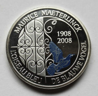 Belgie  10 Euro, 2008 Maurice Maeterlinck - Sin Clasificación