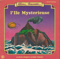 ALBUM DISQUE AUDIO VISUEL -  Collection " Alors, Raconte ... "  -  ADP 113 L'Ile Mystérieuse  - - Kinderlieder