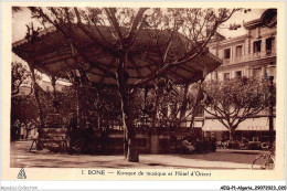 AEQP1-ALGERIE-0011 - BONE - Le Kiosque De Musique Et L'hotel D'orient - Annaba (Bône)