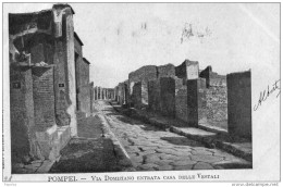 1903  CARTOLINA POMPEI - VIA DOMIZIANO - Pompei