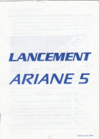 Arianespace  -  Lancement Ariane 5  -  V 130  -  Satellitte GE - 7  -  Satellite Astra 2B - Sonstige & Ohne Zuordnung