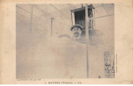 Aviation - N°72395 - Métrot (Voisin) - Homme Dans Un Avion - Aviateurs