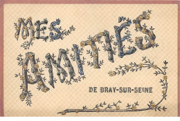 77 - N°75512 - Mes Amitiés De BRAY SUR SEINE - Carte à Paillettes - Bray Sur Seine