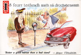 MODERN IRISH PROVERB POSTCARD - PARKING - METER WARDEN PUBLISHED BY CHORDCRAFT CARDS LTD - DUBLIN - IN AS NEW CONDITION - Other & Unclassified