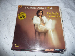 DISQUE VINYL 33 T DOUBLE DU CHANTEUR FREDERIC FRANCOIS - LE DOUBLE DISQUE D'OR - Autres - Musique Française