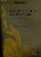 Recherches N°46 Septembre 1982 - L'accumulation Du Pouvoir Ou Le Désir D'Etat - Synthèses Des Recherches Du Cerfi De 197 - Altre Riviste