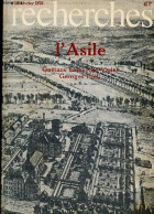 Recherches N°31 Février 1978 - L'Asile - Le Dispositif Asilaire - La Dette - Des Asiles Pour Sauver L'humanité - L'acqui - Otras Revistas