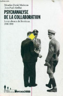 Psychanalyse De La Collaboration - Le Syndrome De Bordeaux : 1940-1945 - Dédicace De Jean-Paul Abribat. - Abribat Jean-P - Gesigneerde Boeken