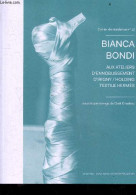 Cahier De Residence N°12 - Bianca Bondi , Aux Ateliers D'ennoblissement D'Irigny / Holding Textile Hermes - Conversation - Moda