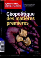 Question Internationales N°117 - Fevrier Mars 2023 - Geopolitique Des Matieres Premieres : Les Energies, Les Ressources - Altre Riviste