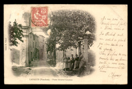 84 - LAPALUD - PORTE GENERAL COUSTON - Lapalud