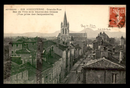 63 - AIGUEPERSE - GRANDE RUE VUE PRISE DES JACQUEMARTS - Aigueperse