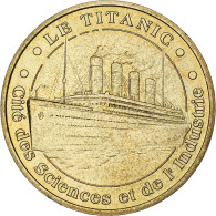 France, Jeton Touristique, Titanic, 2005, MDP, Or Nordique, SUP+ - Altri & Non Classificati