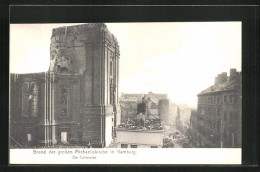 AK Hamburg-Neustadt, Die Turmruine Der Grossen Michaeliskirche Nach Dem Brand Am 3. Juli 1906  - Catastrofi