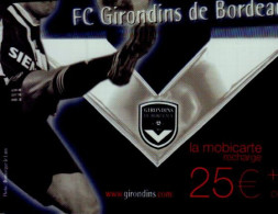 MOBICARTE  25E + 5E...FC GIRONDINS DE BORDEAUX - Mobicartes (recharges)