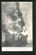 AK Hamburg-Neustadt, Brand Der Michaeliskirche 1906, Einsturz Des Turmes  - Catastrofi