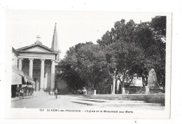 SAINT REMY DE PROVENCE - 13 - L'Eglise Et Le Monument Aux Morts - TOUL 6 - - Saint-Remy-de-Provence