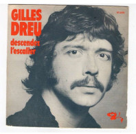 * Vinyle  45T -  Gilles DREU - Descendez L'escalier / Et Les Filles Et Les Filles - Altri - Francese