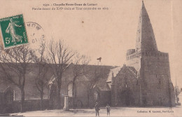 A9-56) LARMOR - CHAPELLE NOTRE DAME - PORCHE DATANT DU XVIe SIECLE ET TOUR CONSTRUITE  EN  1615 - Larmor-Plage