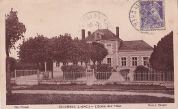 A18-41) SELOMMES - L ' ECOLE DES FILLES - EN  1940 - Selommes