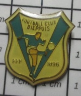 515A Pin's Pins / Beau Et Rare : SPORTS / FFF 1896 FOOTBALL CLUB DIEPPOIS - Fútbol